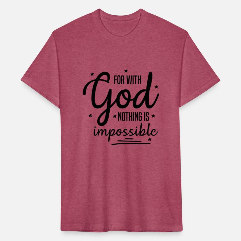 For with God Nothing is Impossible