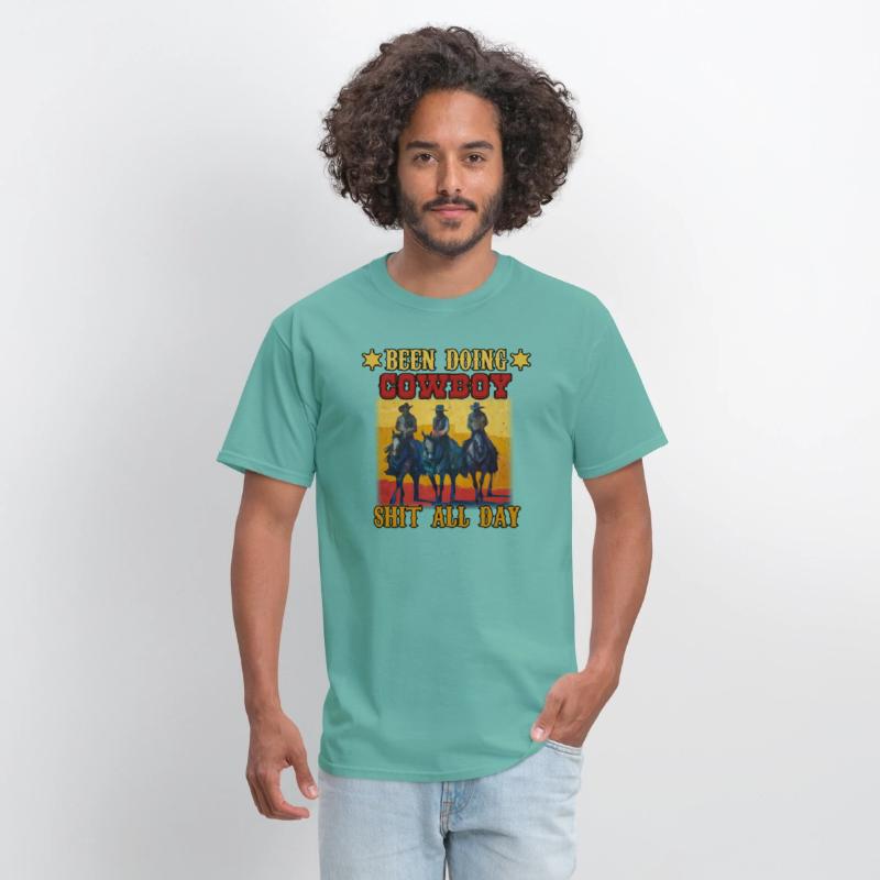Funny Been Doing Cowboy Shit All Day T-Shirt