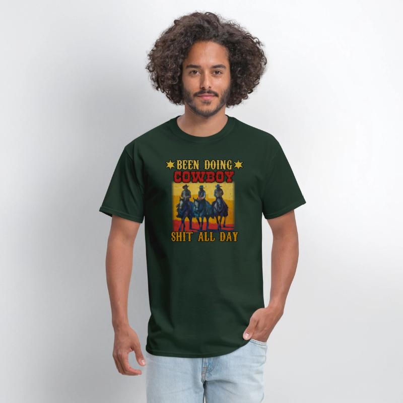 Funny Been Doing Cowboy Shit All Day T-Shirt