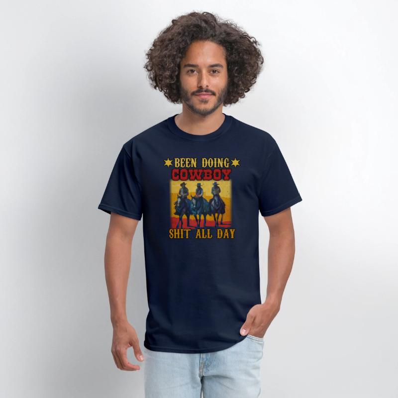 Funny Been Doing Cowboy Shit All Day T-Shirt