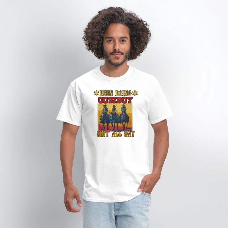 Funny Been Doing Cowboy Shit All Day T-Shirt
