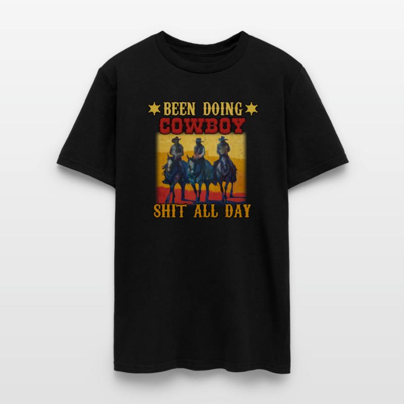 Funny Been Doing Cowboy Shit All Day T-Shirt