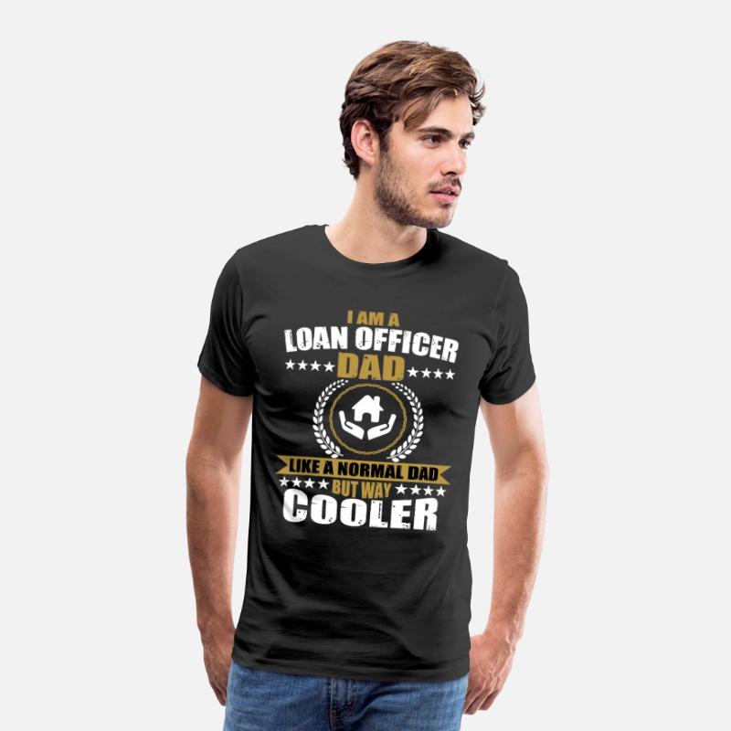 Funny Loan Officer Dad For Men