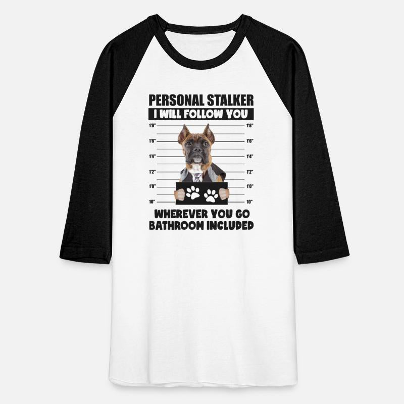 Funny Personal Stalker Boxer Dog Puppy Joke Gift
