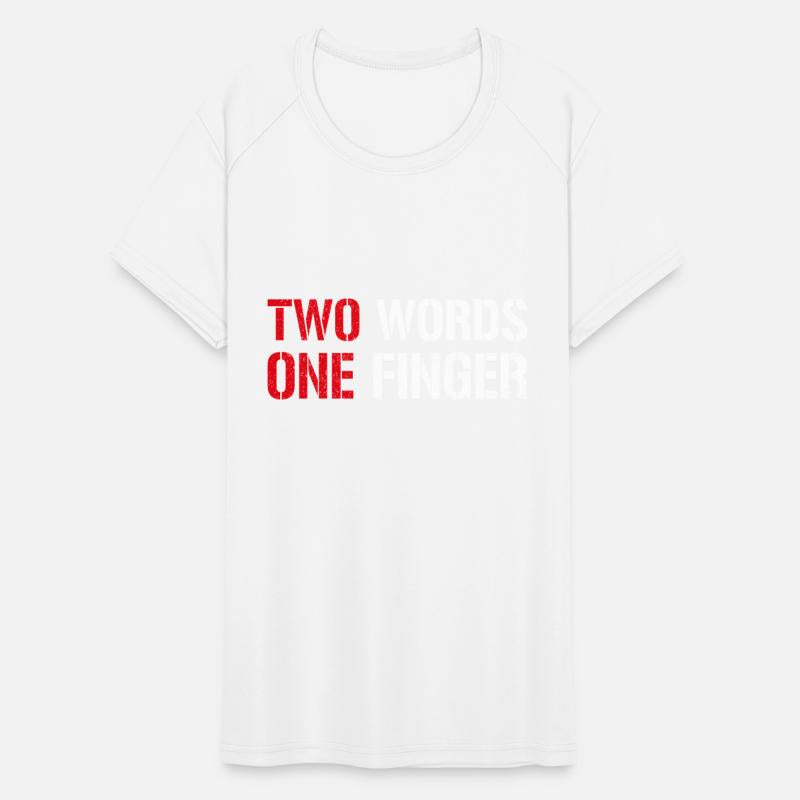 Funny Two Words One Finger