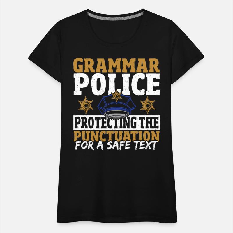 Grammar Police Protecting The Punctuation For A
