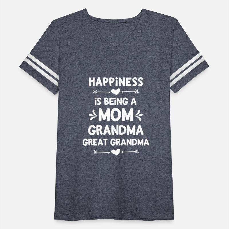 Happiness Is Being A Mom Grandma Great Grandma