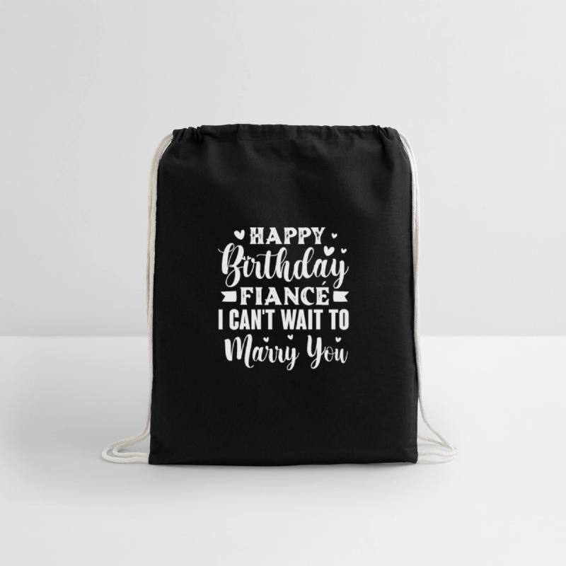 Happy Birthday Fiance I Can't Wait To Marry You