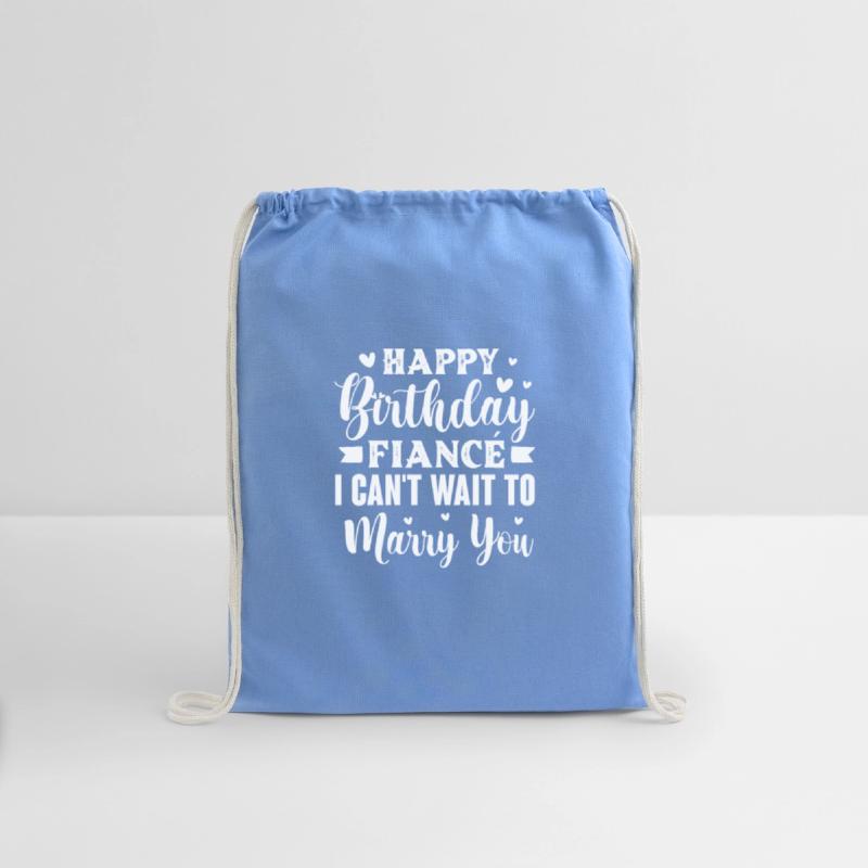 Happy Birthday Fiance I Can't Wait To Marry You