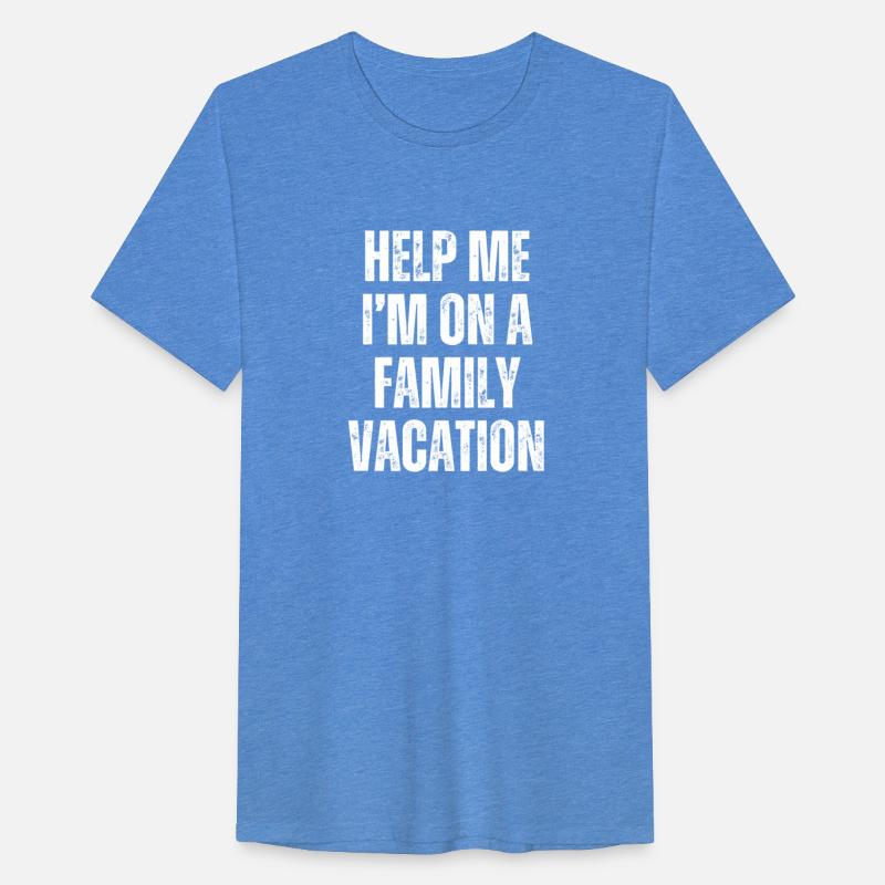 Help Me I Am On A Family Vacation