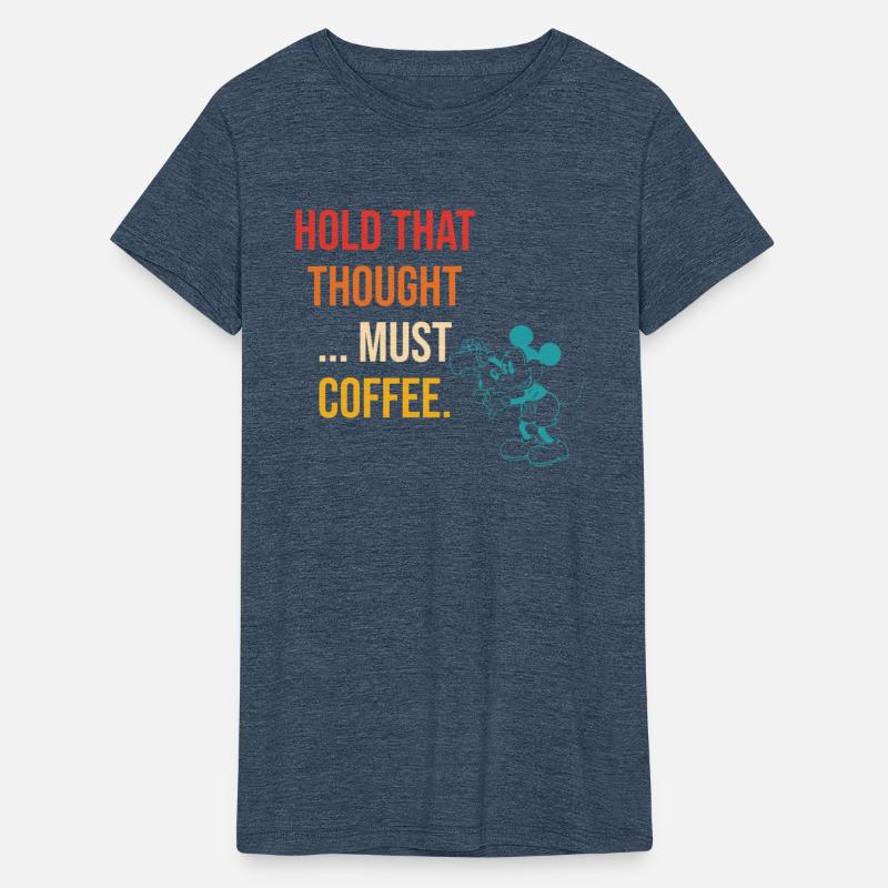Hold That Thought ... Must Coffee
