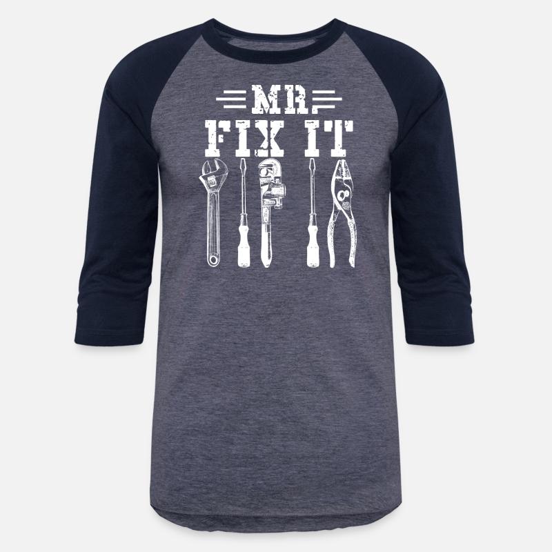 Husband Man Mr Fix It, He Can Fix Anything