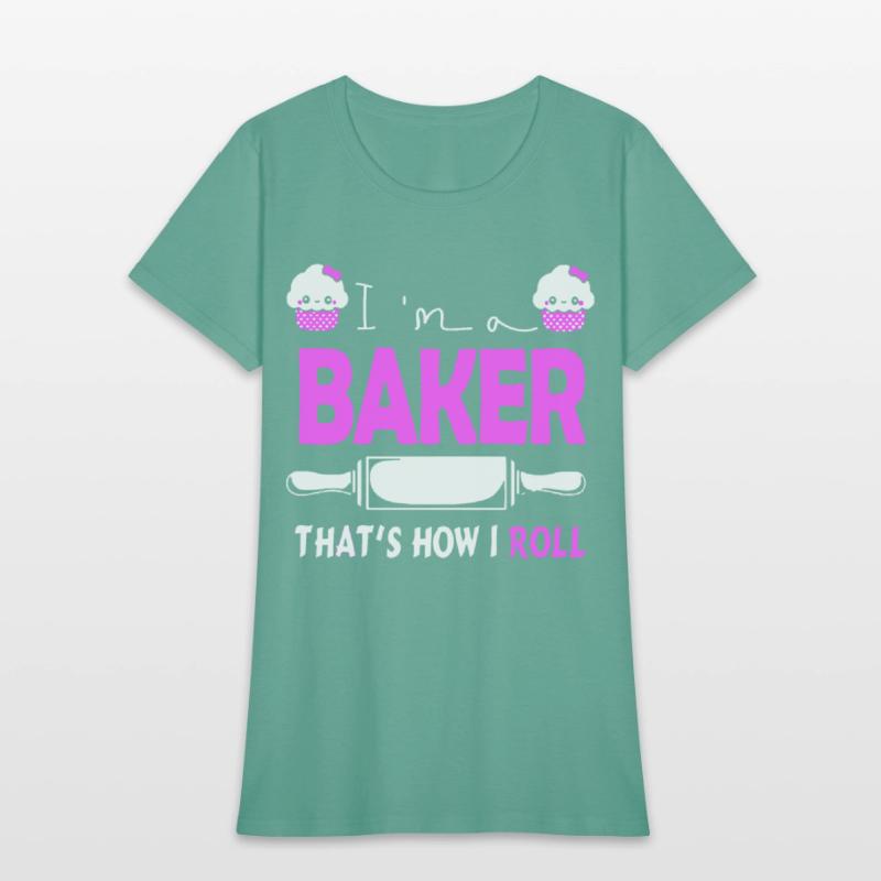 i am a baker that is how i rool pink delicous chef