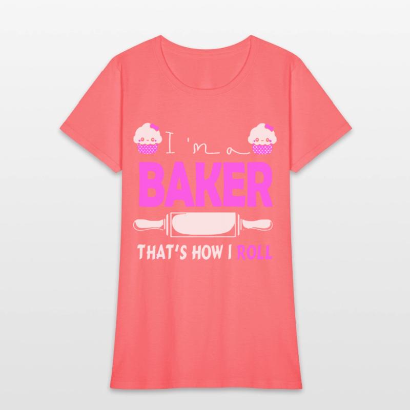 i am a baker that is how i rool pink delicous chef