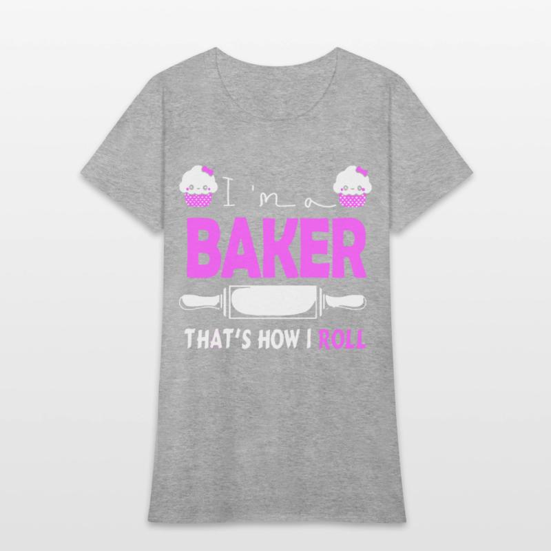 i am a baker that is how i rool pink delicous chef