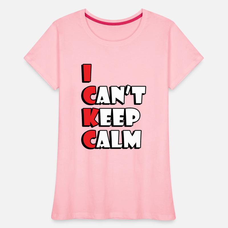 I Can`t Keep Calm Funny Anti Stress Popular Slogan