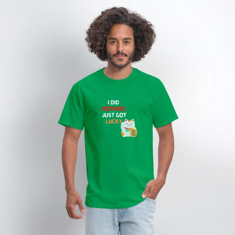 I did nothing just Got lucky