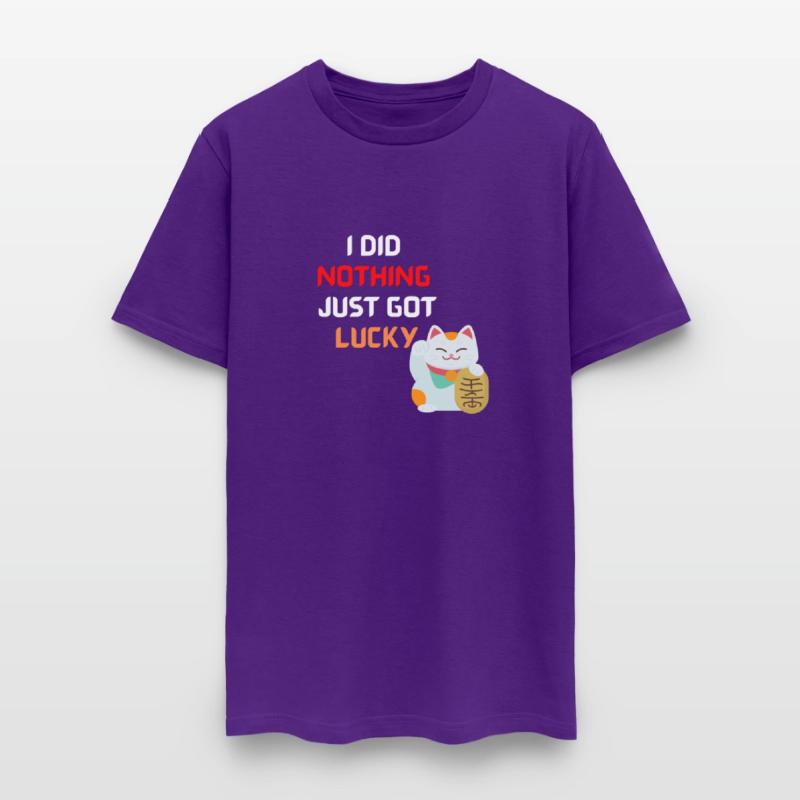 I did nothing just Got lucky