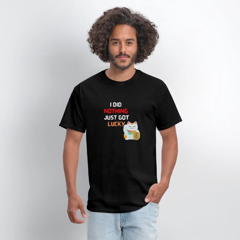 I did nothing just Got lucky