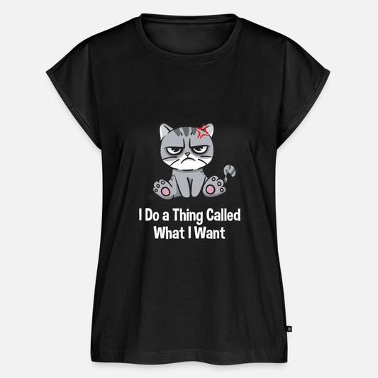 I Do a Thing Called What I Want Sarcastic Nerd Sar