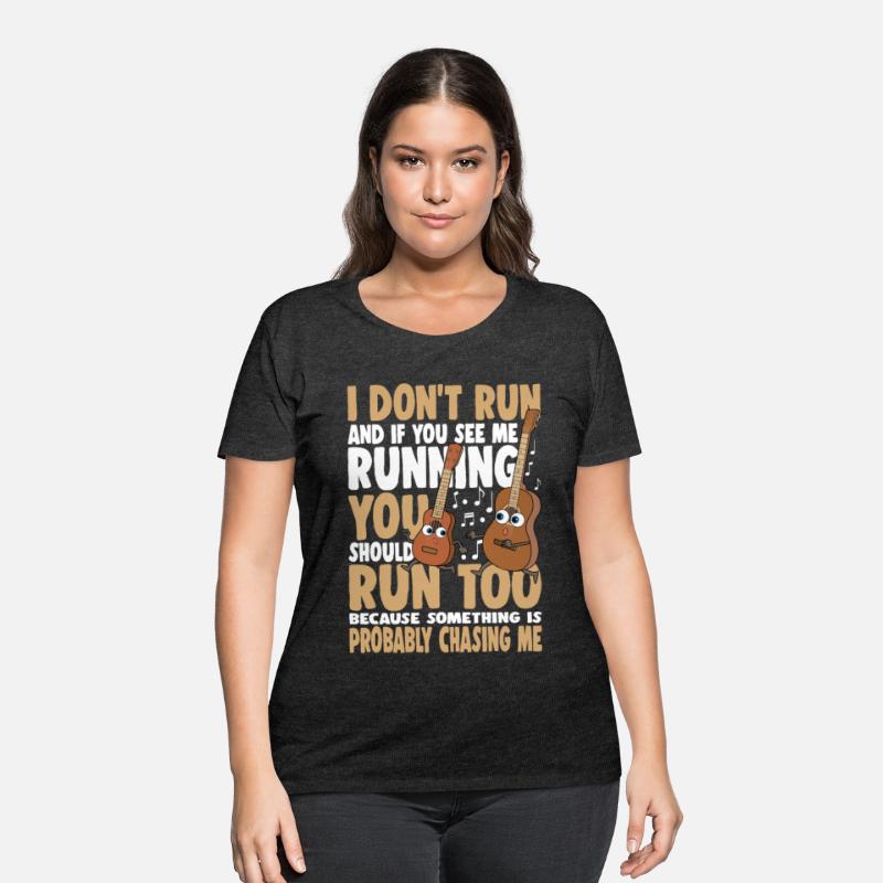 I Don't Run And If You See Me Running You Should