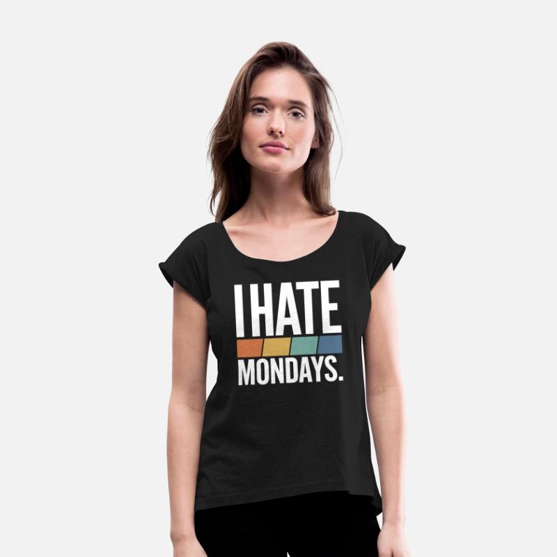 I Hate Mondays