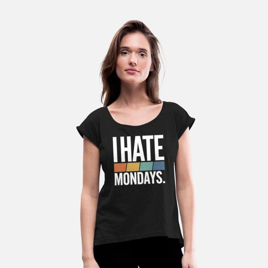 I Hate Mondays