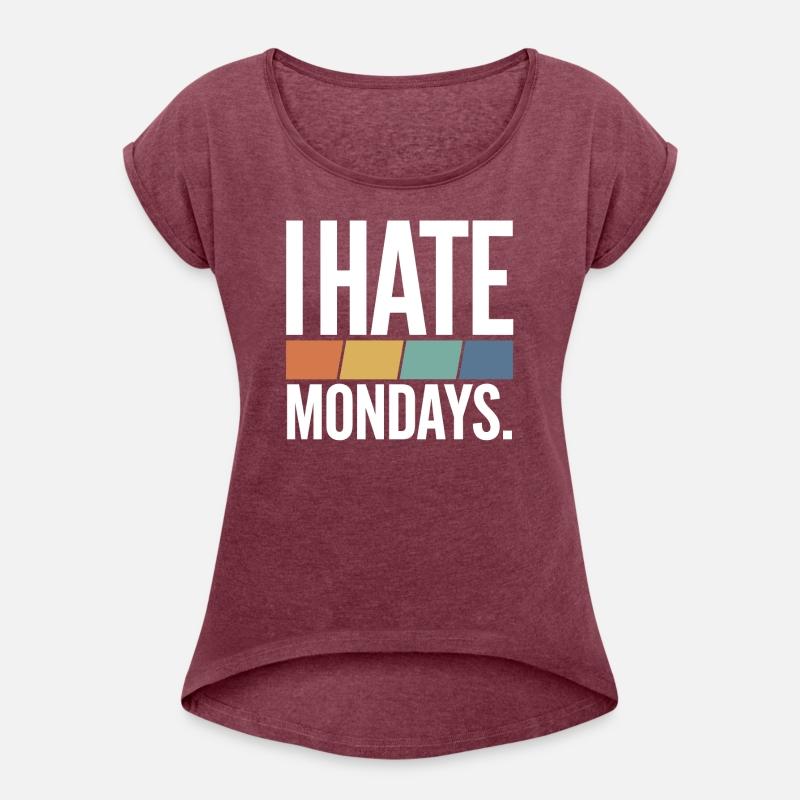 I Hate Mondays