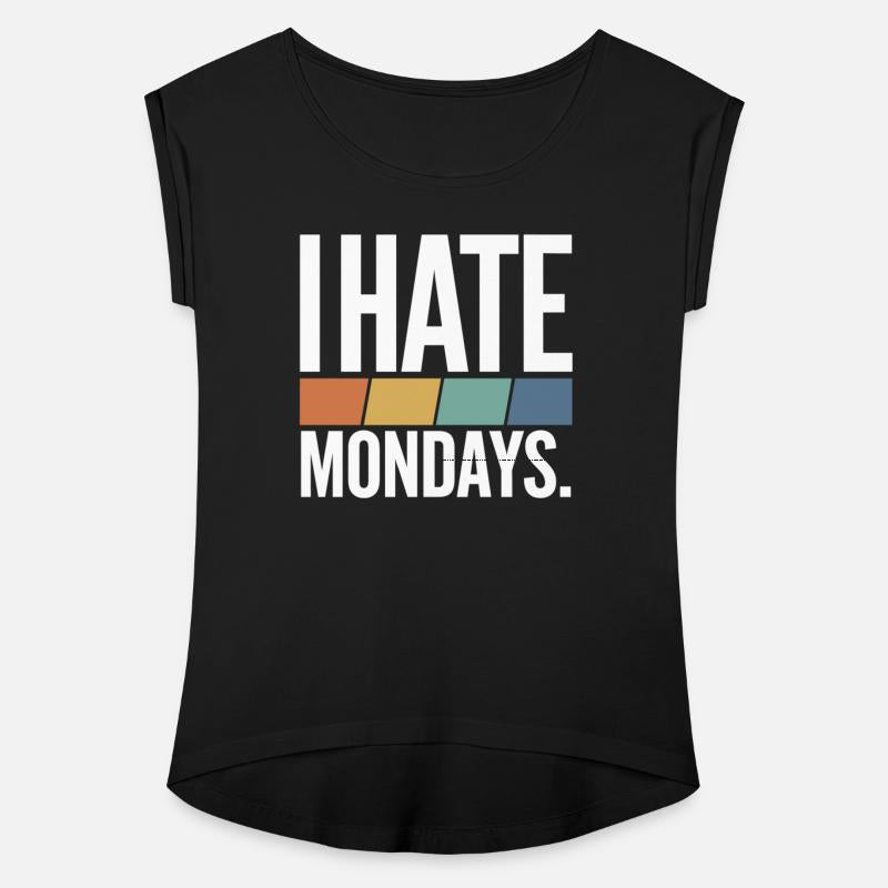 I Hate Mondays