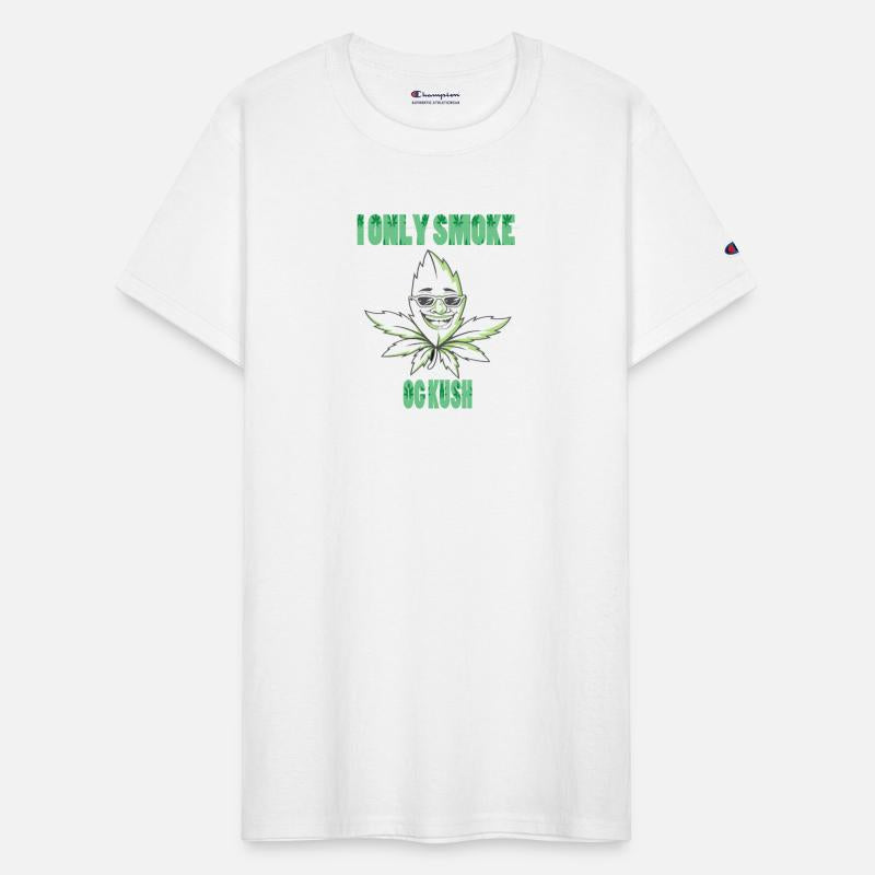 I ONLY SMOKE OG KUSH