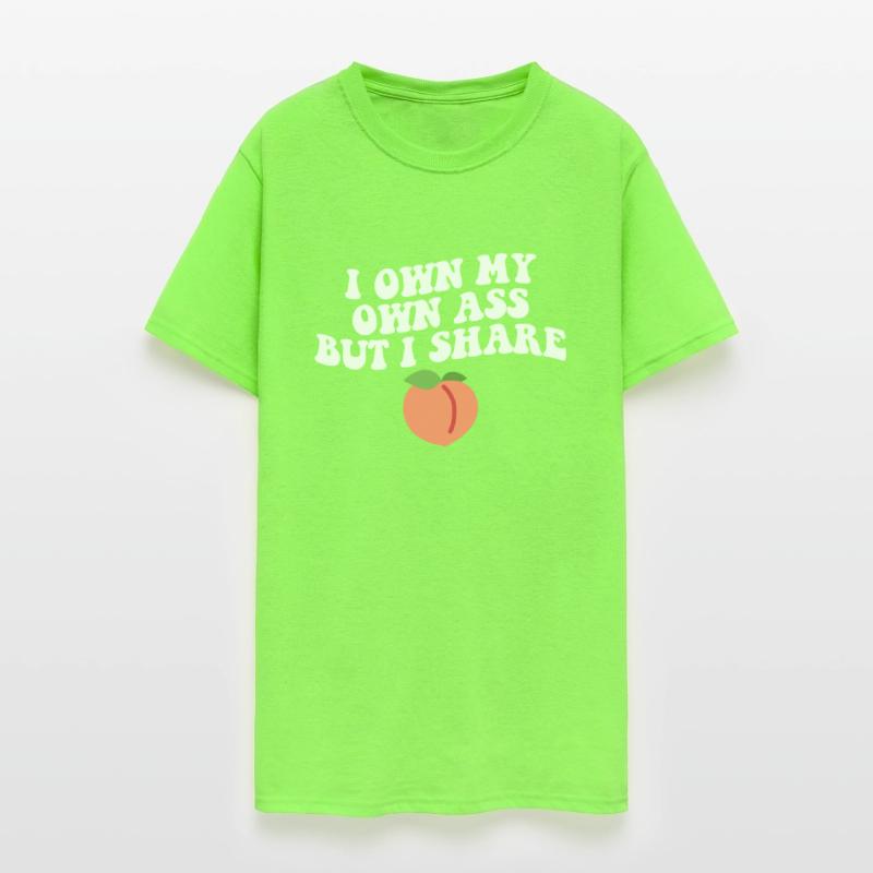 I Own My A$$ But I Share