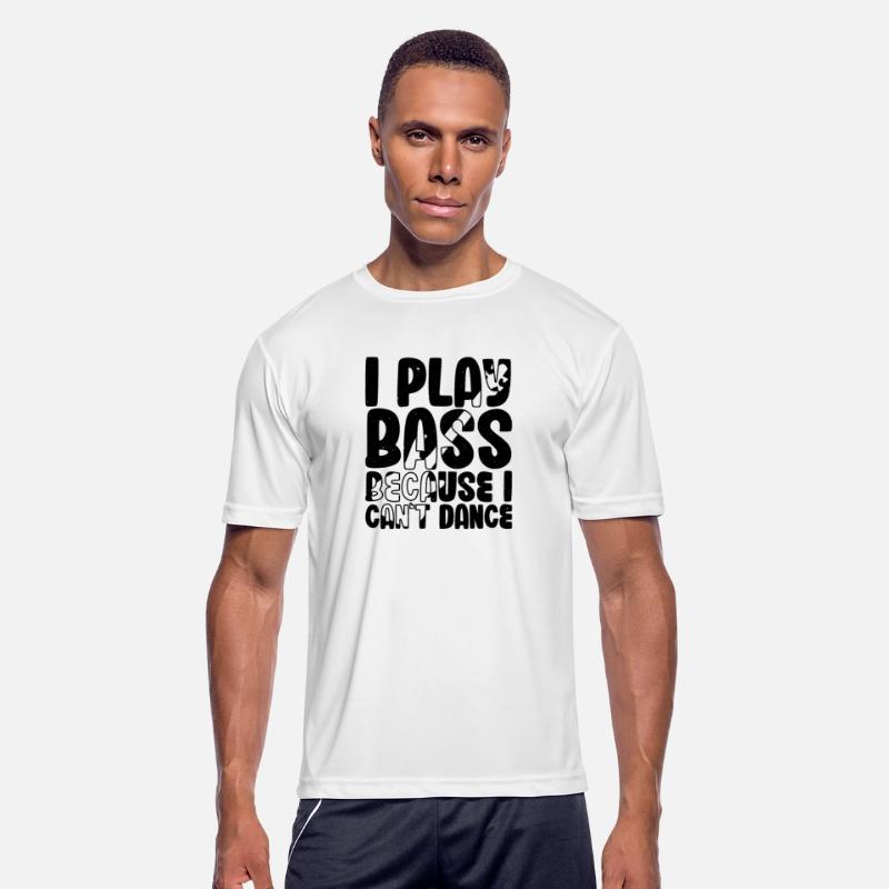 I Play Bass Because I Can't Dance