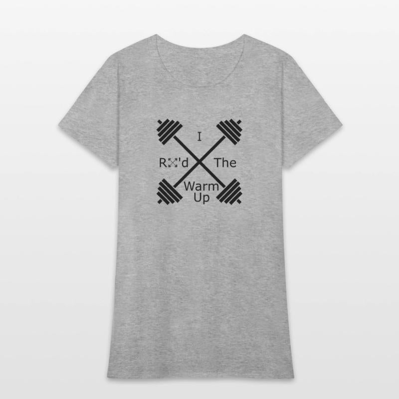 I RX d The Warm Up Cross Fit, WOD & Fitness Shirt