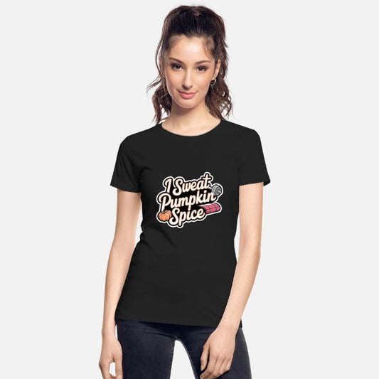 I Sweat Pumpkin Spice 6