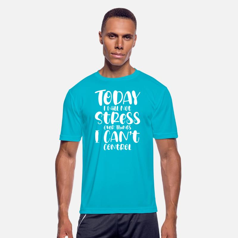 I Will Not Stress Over Things I Can't Control