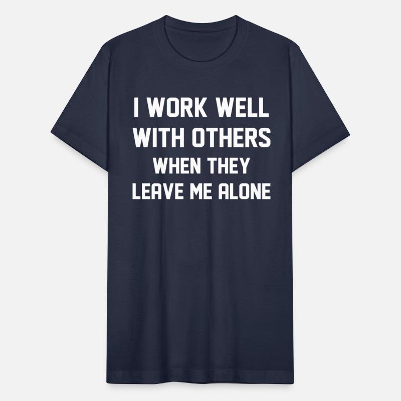 I Work Well With Others