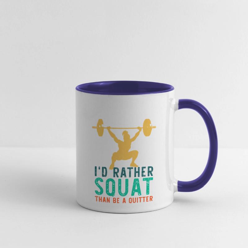 Id Rather Squat Than Be A Quitter