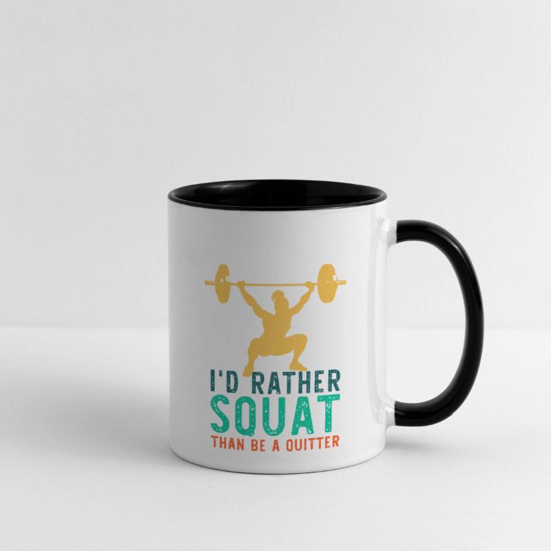 Id Rather Squat Than Be A Quitter