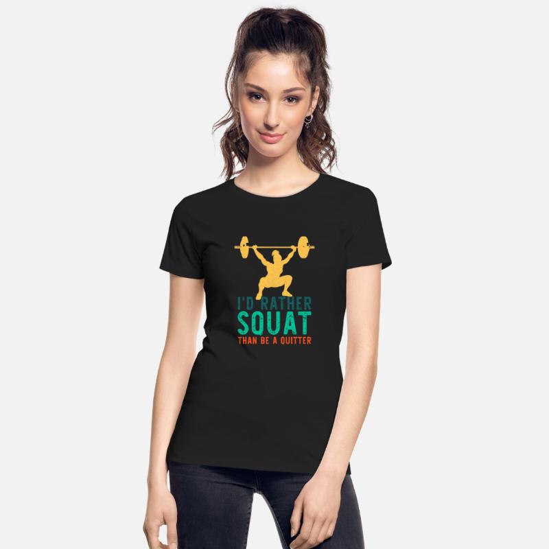Id Rather Squat Than Be A Quitter