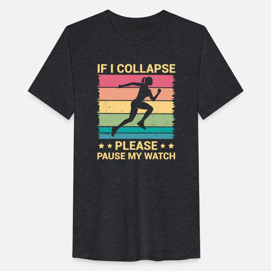 If I Collapse Please Pause My Watch, Funny Running