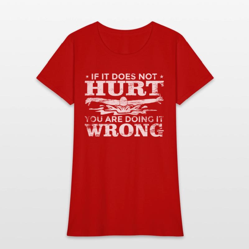 If It Does Not Hurt You Are Doing Wrong