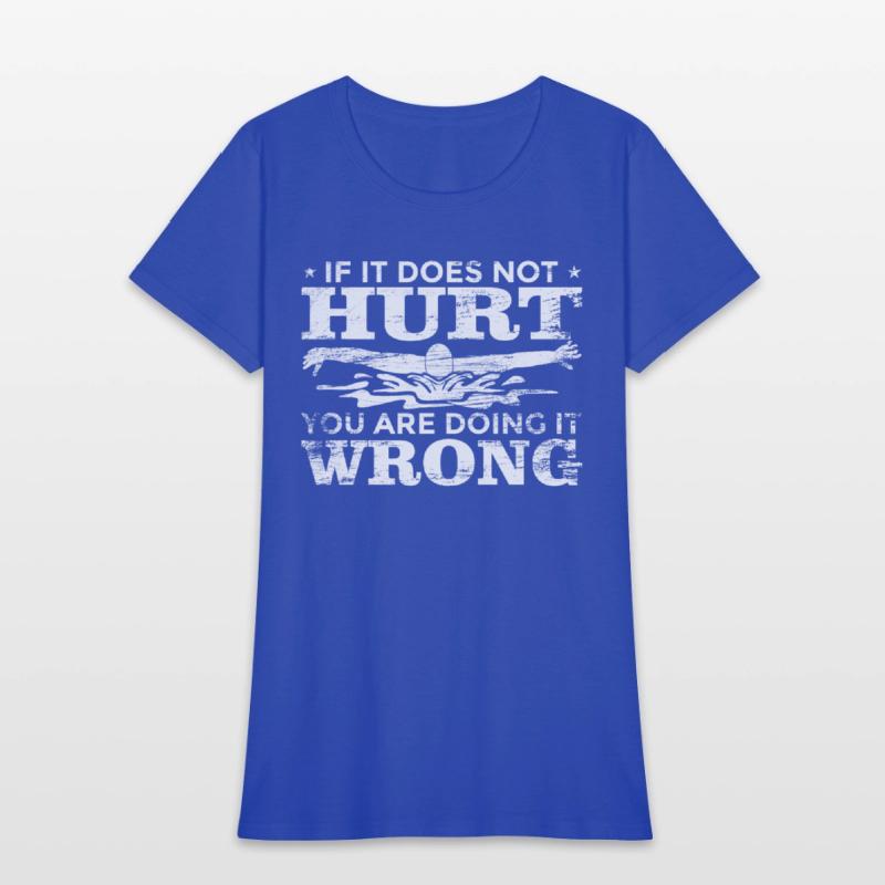 If It Does Not Hurt You Are Doing Wrong