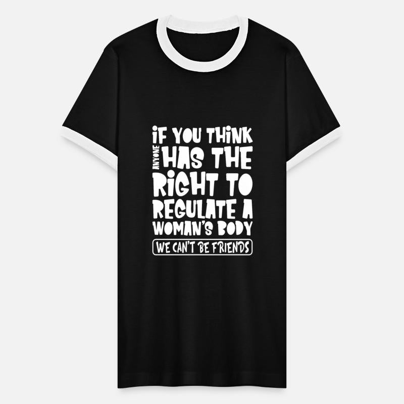 If You Think Anyone Has The Right To Regulate