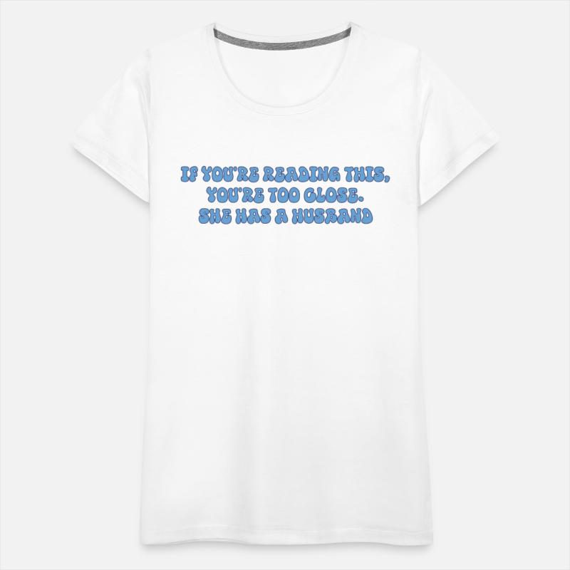 If you're reading this, you're too close