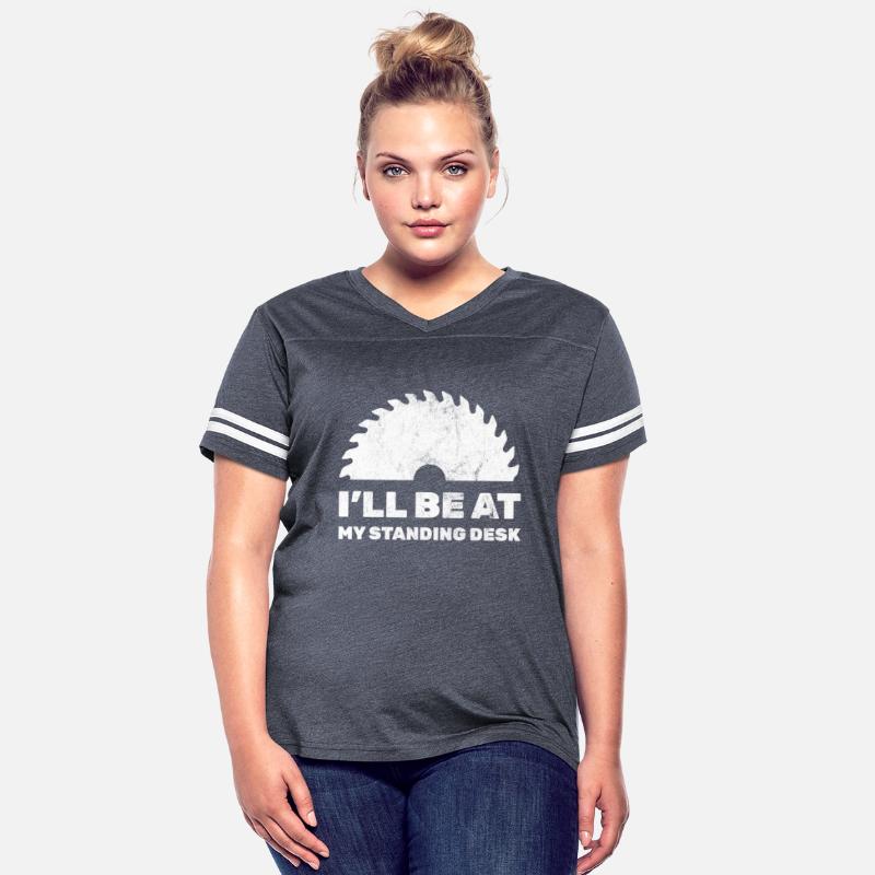 I'Ll Be At My Standing Desk Woodworking