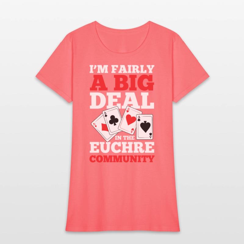 I'm Fairly A Big Deal In The Euchre Community