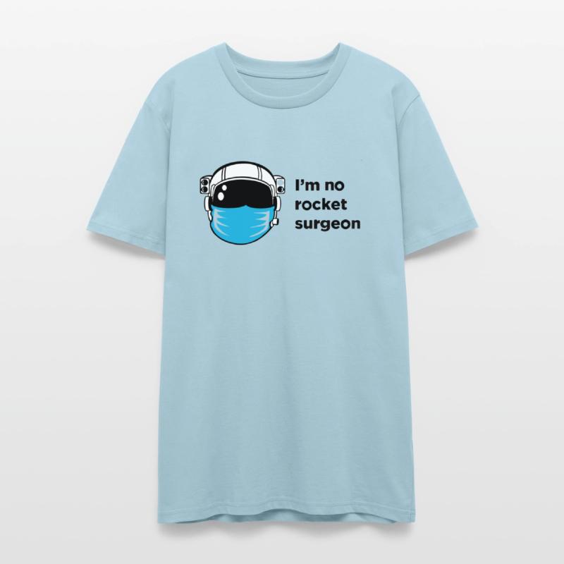 I'm No Rocket Surgeon