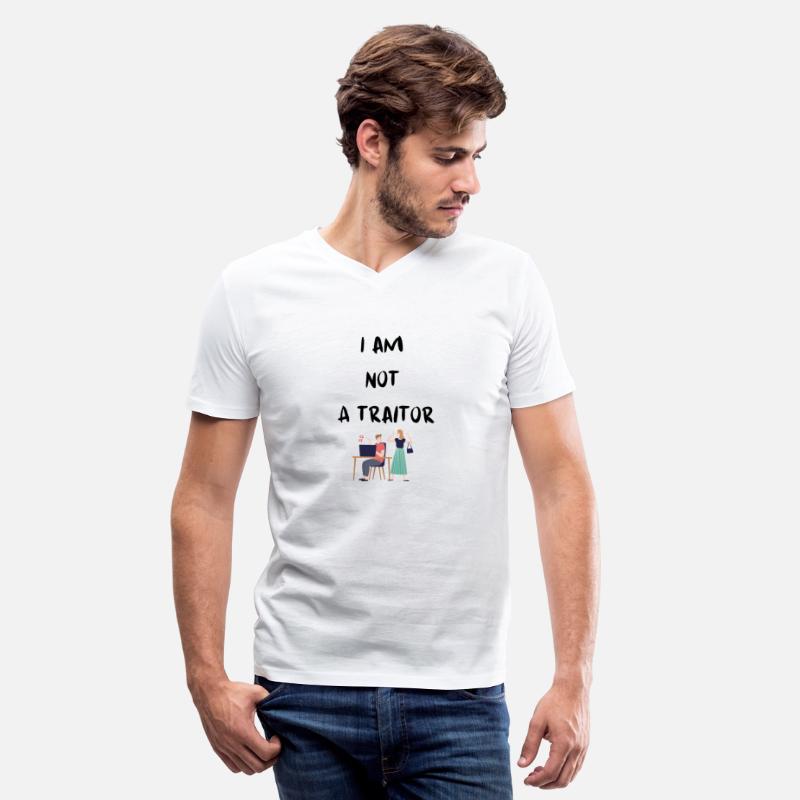 I'm not a traitor T-shirt