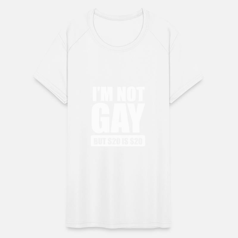I'm Not Gay But $20 is $20| Funny Adult Humor