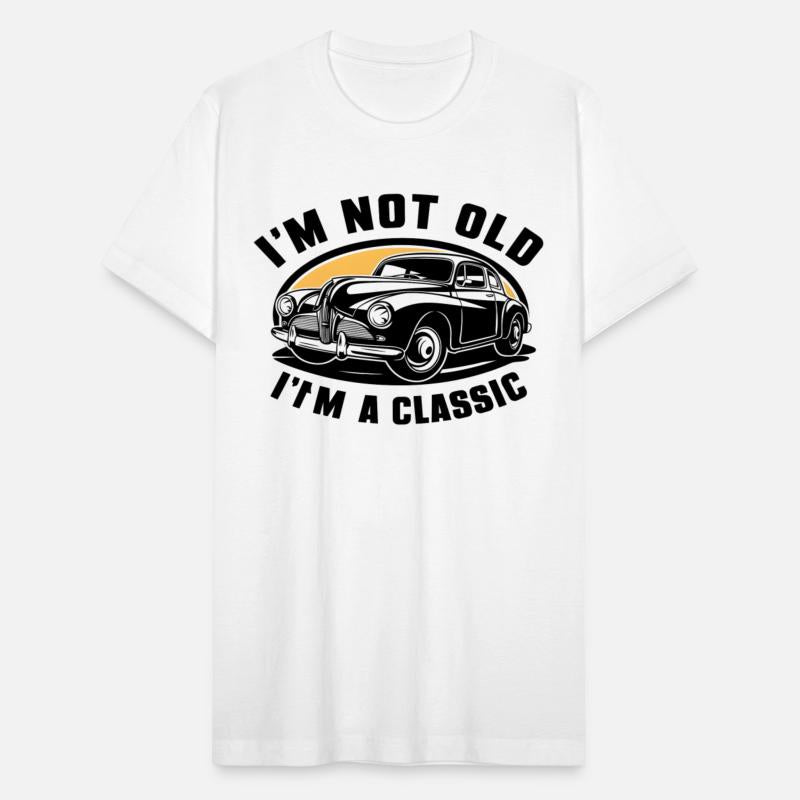 I'm Not Old I'm Classic Funny Car Graphic